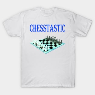 Chess is fantastic - Chesstastic T-Shirt